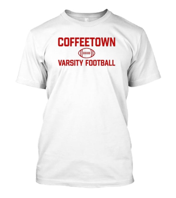 Coffeetown Varsity Football Josh Pate Wearing Sports T-Shirt
