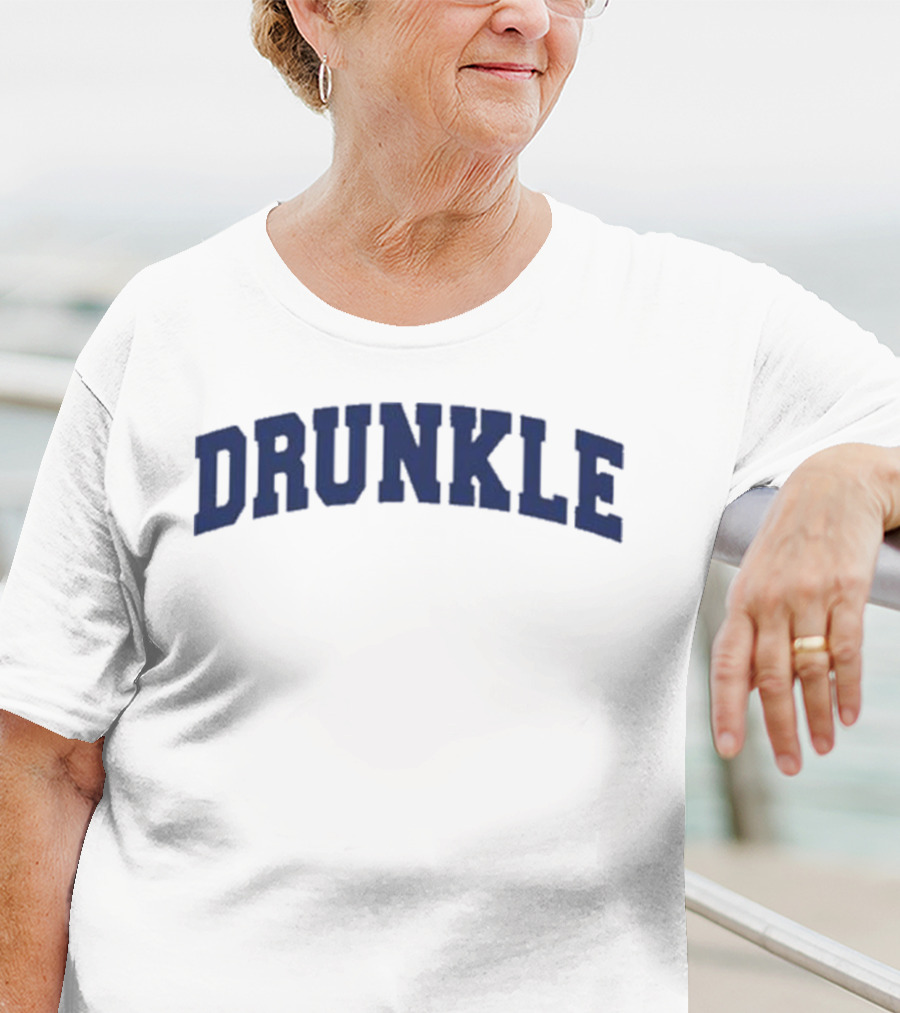DRUNCKLE T-Shirt