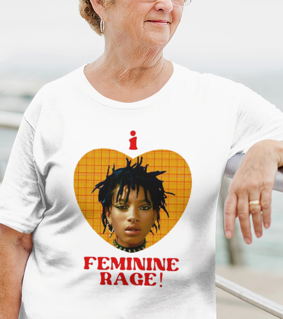 I Love Feminine Rage T-Shirt
