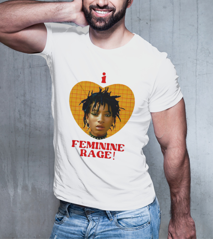 I Love Feminine Rage T-Shirt