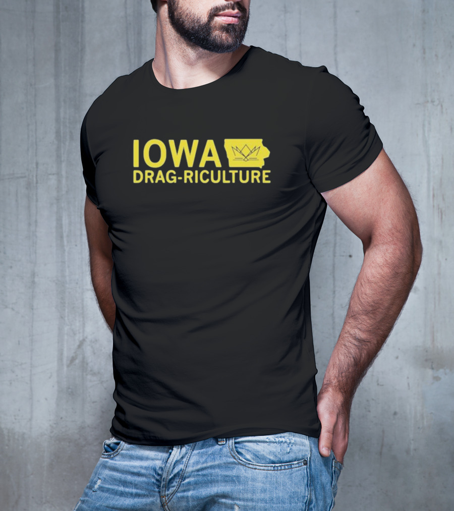 Iowa Drag Riculture Crown Outline Map T-Shirt