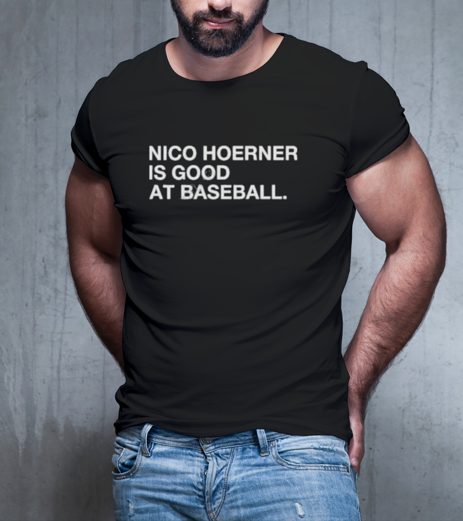 Nico Hoerner Is Good At Baseball T-Shirt