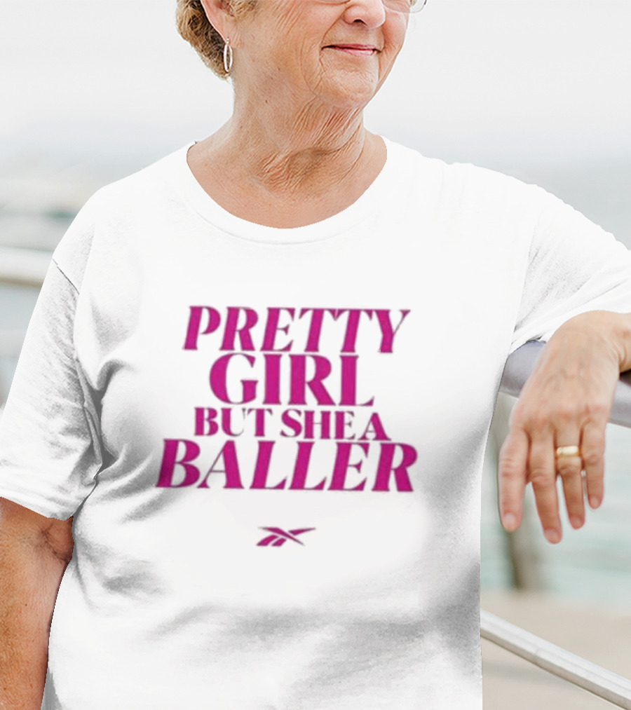 Pretty Girl But She A Baller Reebok T-Shirt