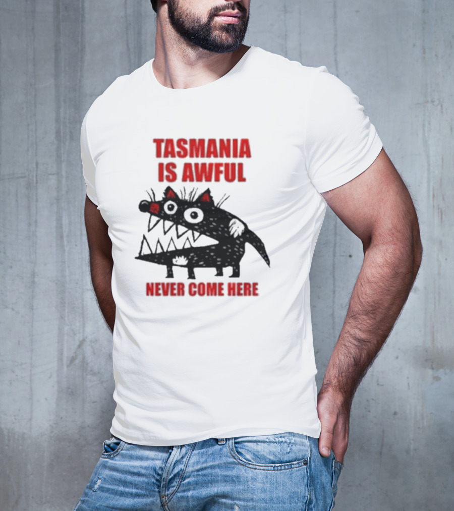 Tasmania Is Awful Never Come Here Black Cartoon Spiky Creature T-Shirt