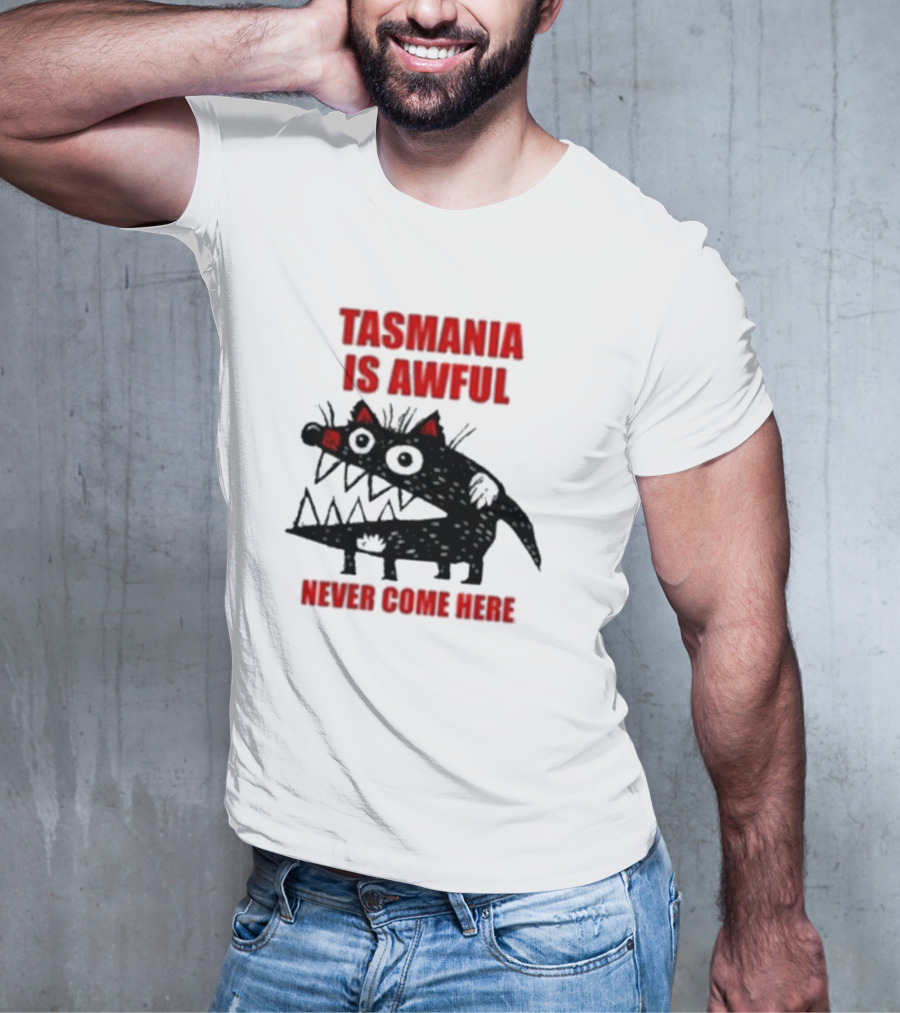 Tasmania Is Awful Never Come Here Black Cartoon Spiky Creature T-Shirt