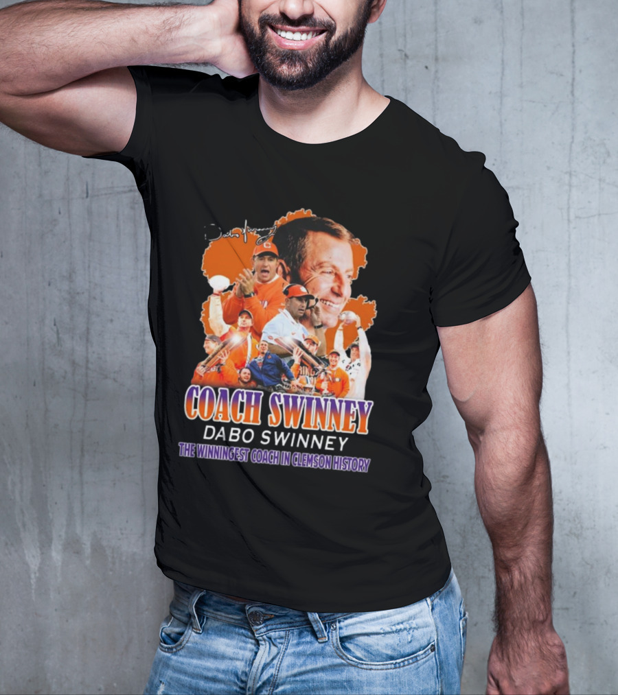 Coach Swinney Dabo Swinney The Winningest Coach In Clemson History Celebrated Icons And Moments T-Shirt