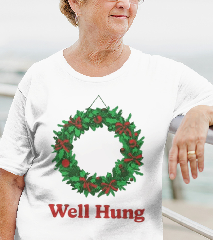 Middleclassfancy Well Hung Holiday Wreath Christmas T-Shirt
