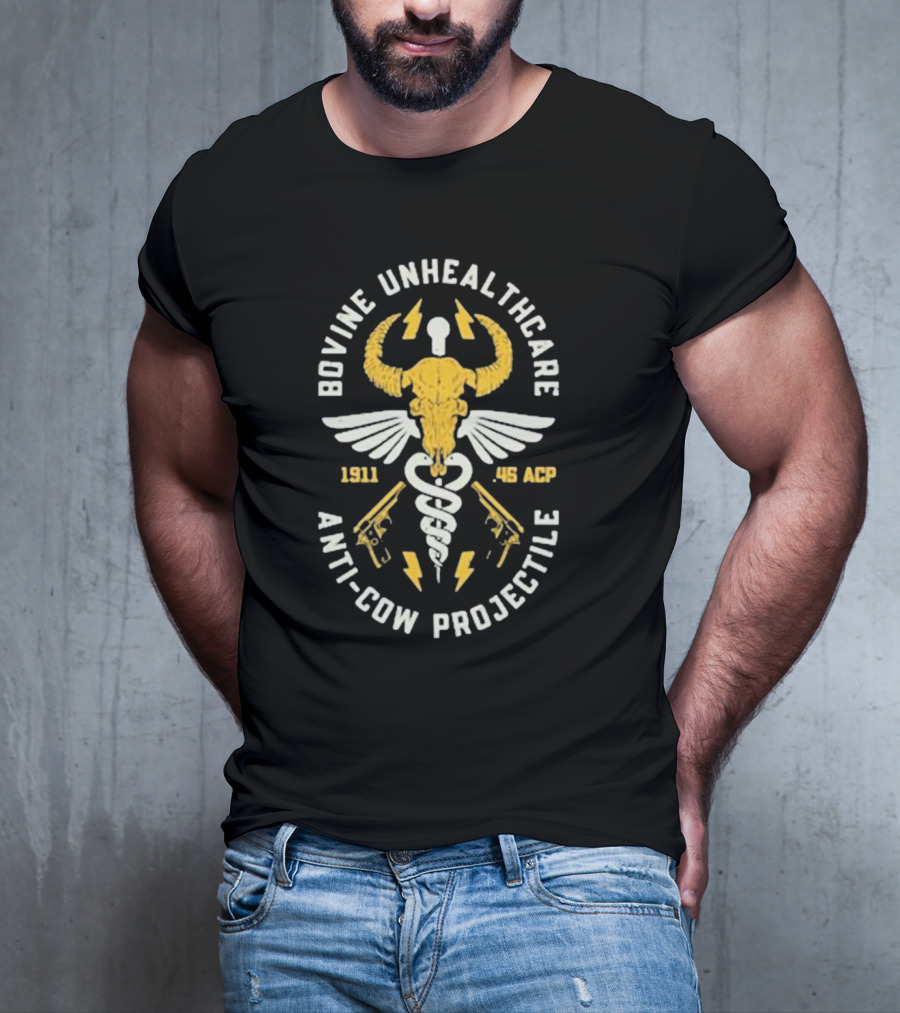 Bovine Unhealthcare Anti-cow Projectile 1911 .45 ACP Lightning Pistols Caduceus Skull Wings T-Shirt