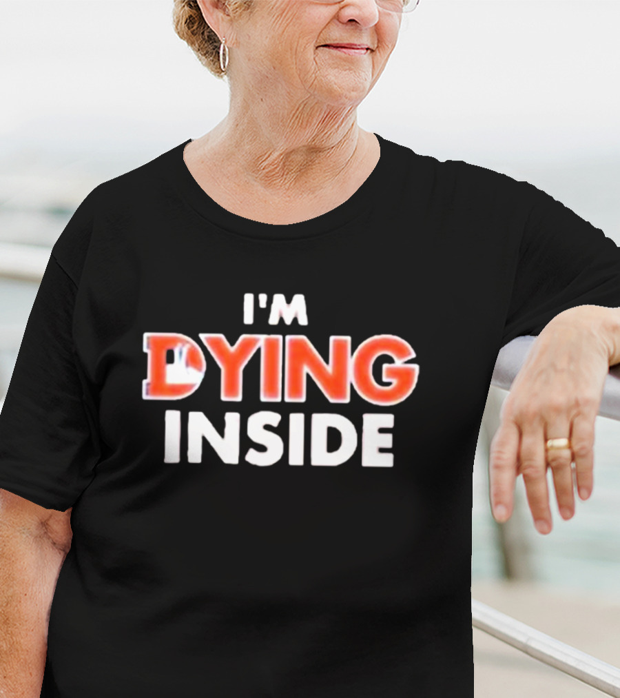Brandon Perna I'm Dying Inside T-Shirt