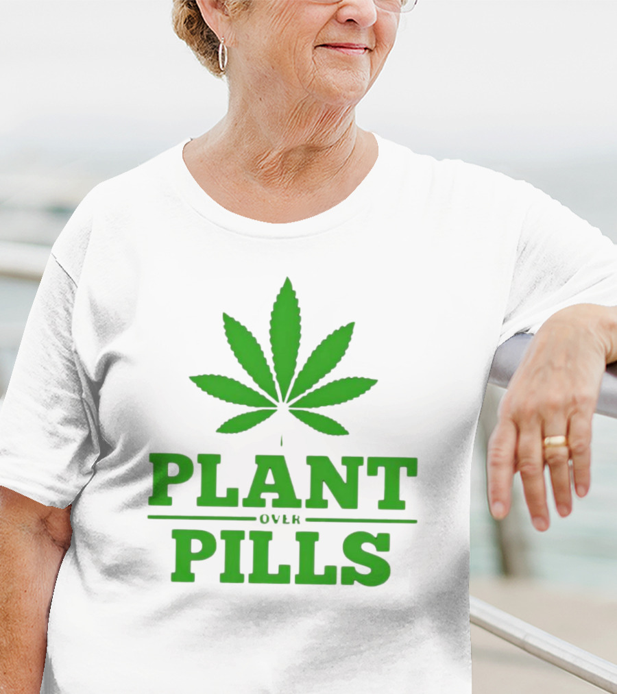 Plant Over Pills Cannabis Leaf Icon Bold Typography T-Shirt