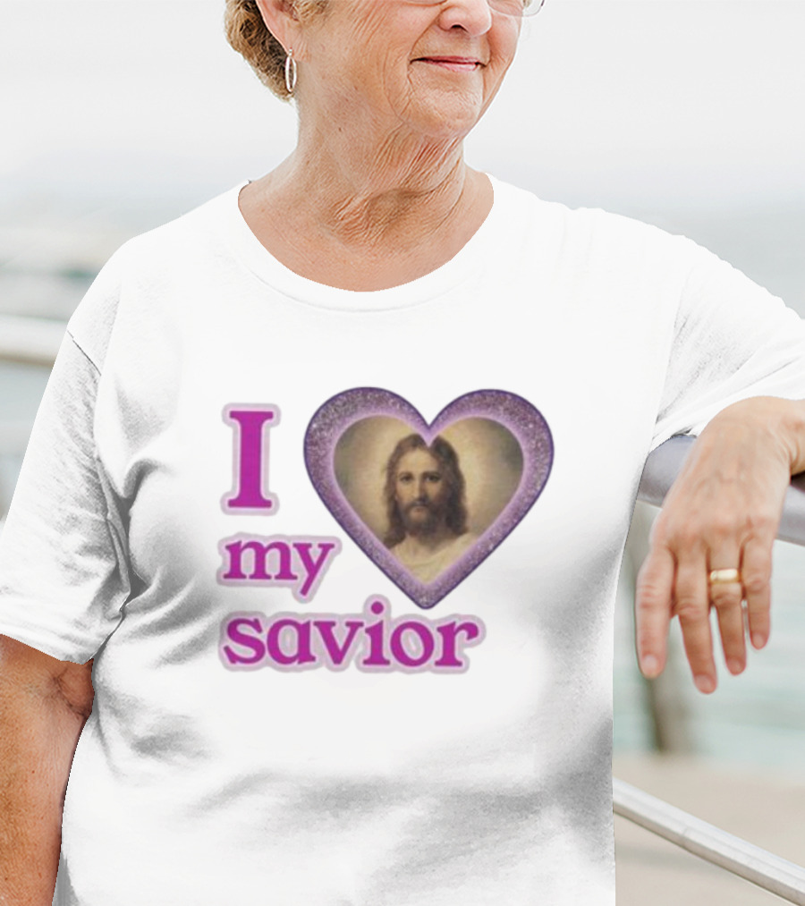 I Love My Savior T-Shirt