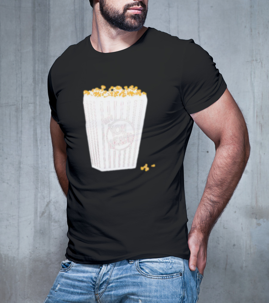 Get Ready Are You Ready Popcorn T-Shirt