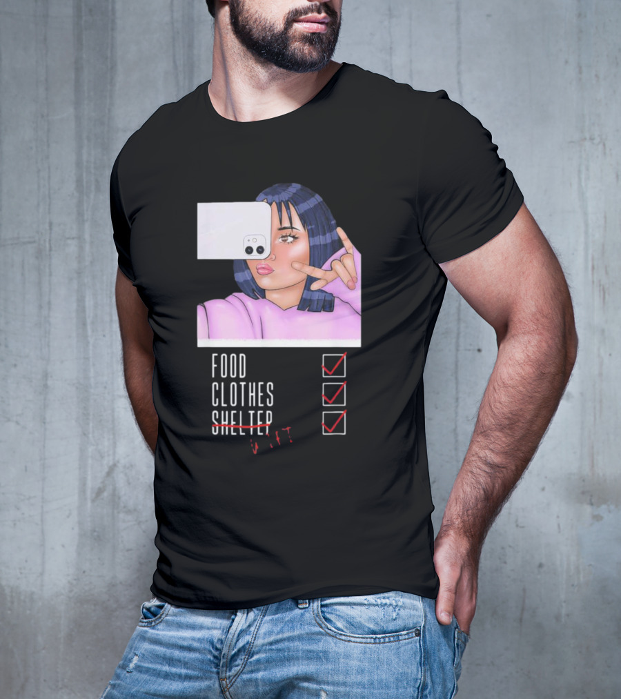 Food Clothes WiFi Digital Selfie Priorities T-Shirt