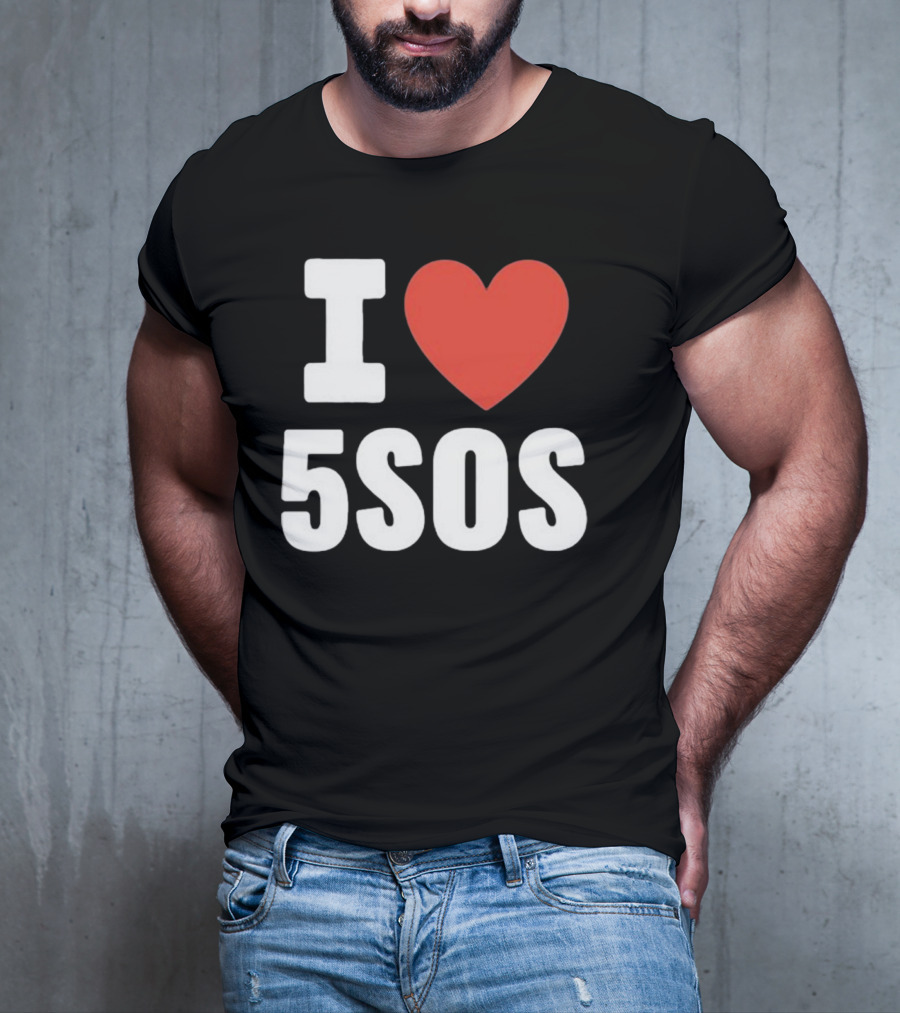 I Love 5SOS T-Shirt