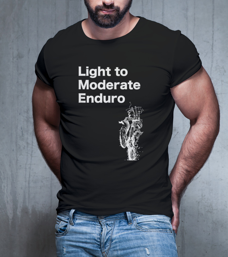 Light To Moderate Enduro Adventure With Motorcycle T-Shirt