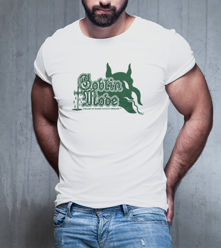 Goblin Mode Wizard Of Barge Fantasy Brigade T-Shirt
