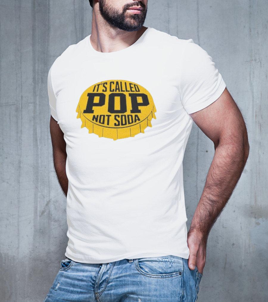 It's Called Pop Not Soda Yellow Bottle Cap T-Shirt
