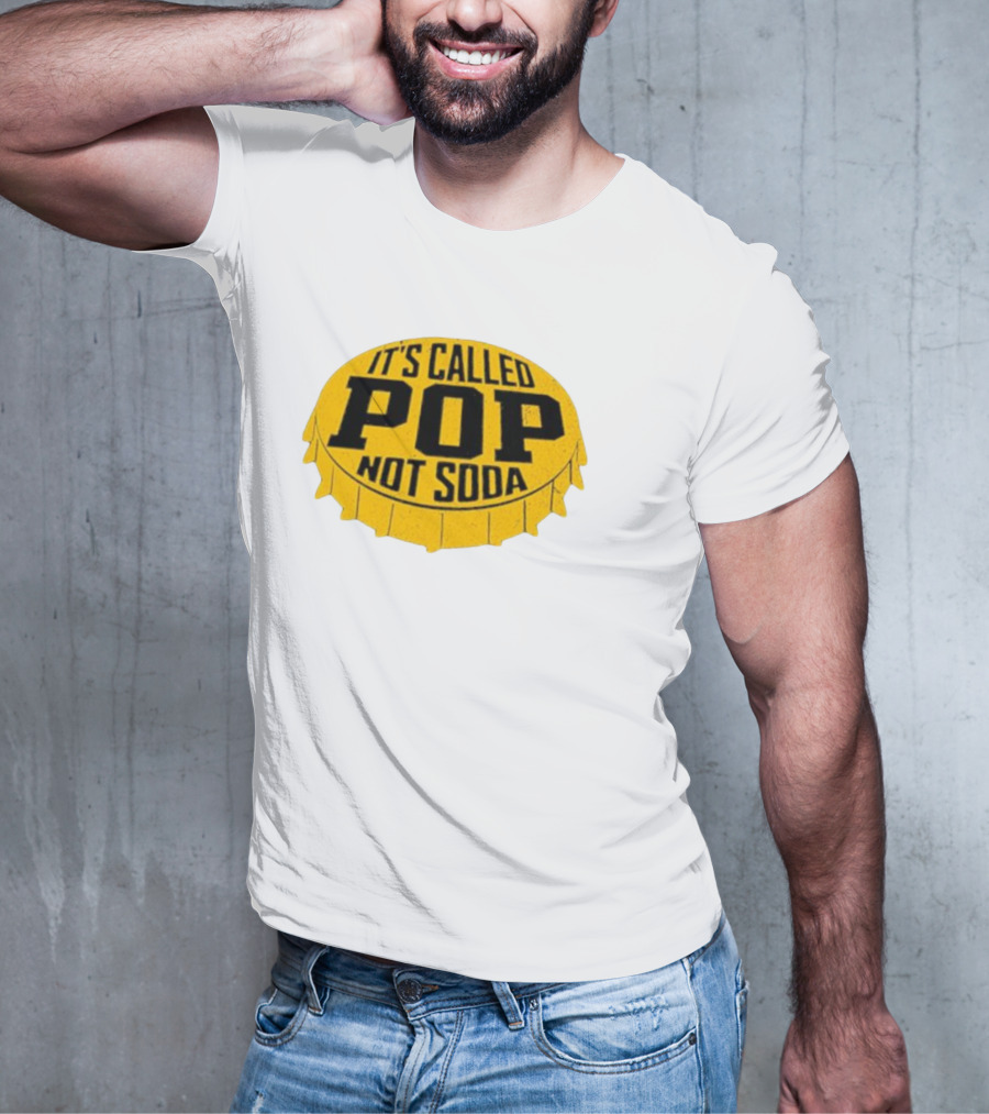 It's Called Pop Not Soda Yellow Bottle Cap T-Shirt