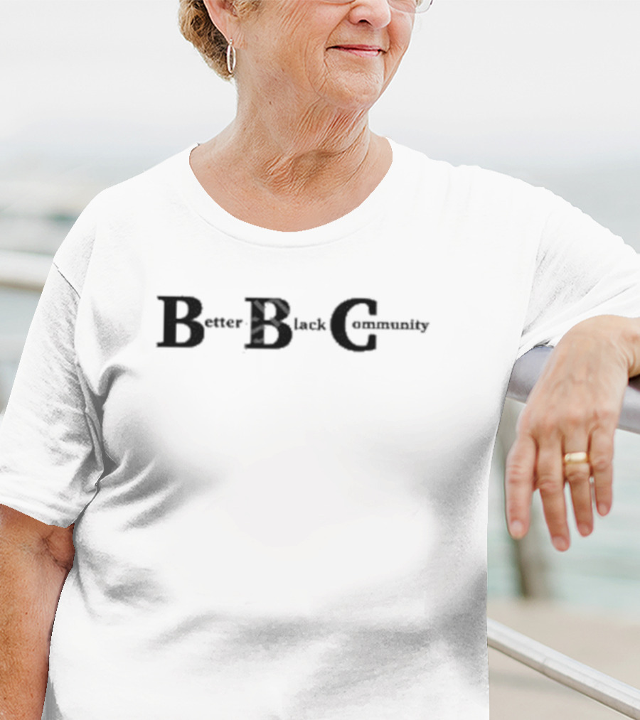 Better Black Community Kendrick Curry Bbc T-Shirt