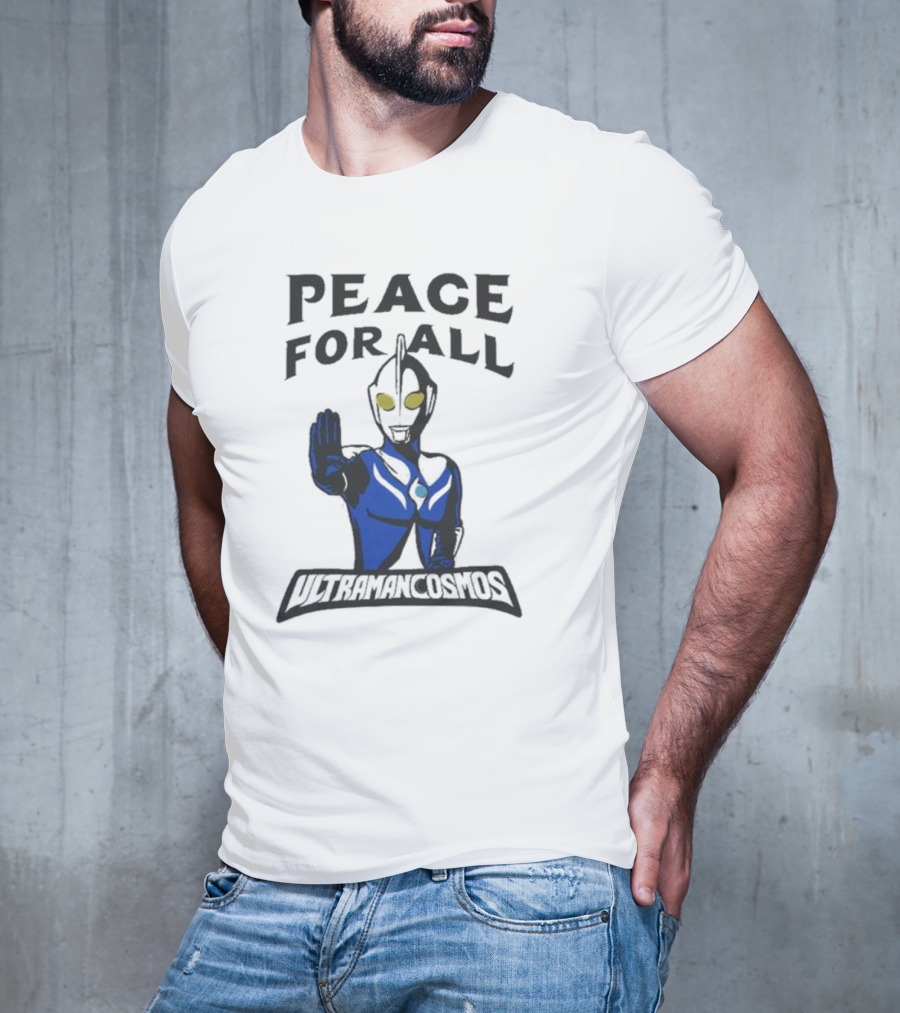 Peace For All Ultraman Cosmos T-Shirt