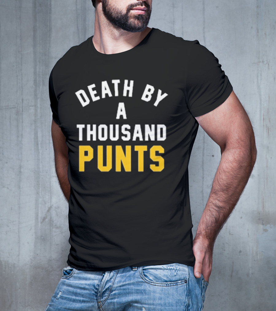 Pittsburgh Company Death By A Thousand Punts Football Humor T-Shirt