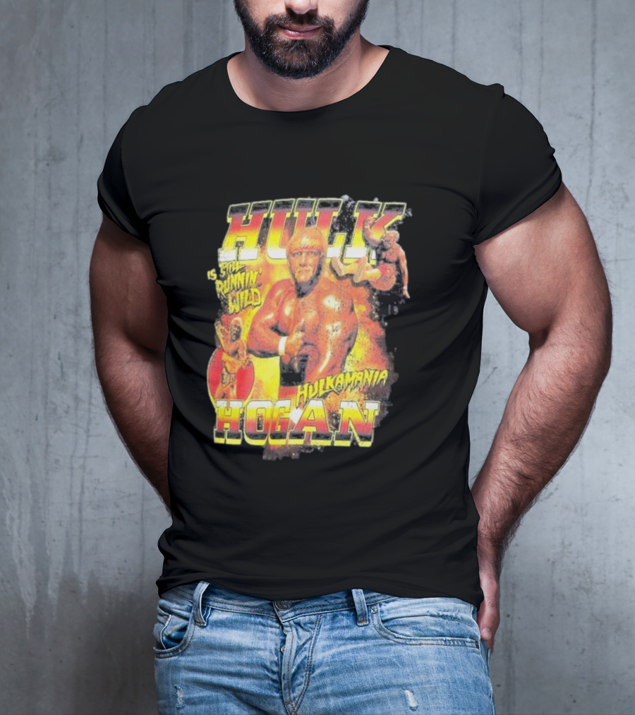 Hulk Hogan Hulkamania Is Still Runnin' Wild Hulkamania T-Shirt