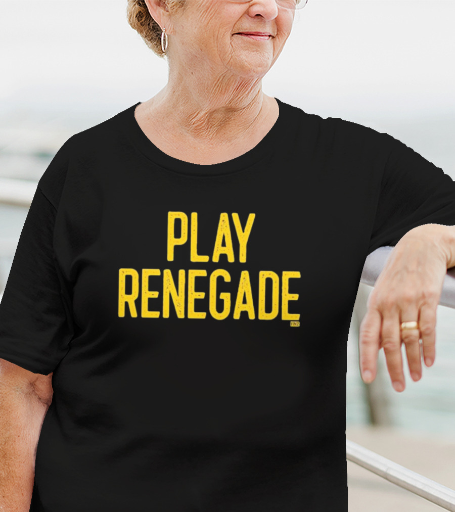 Play Renegade T-Shirt