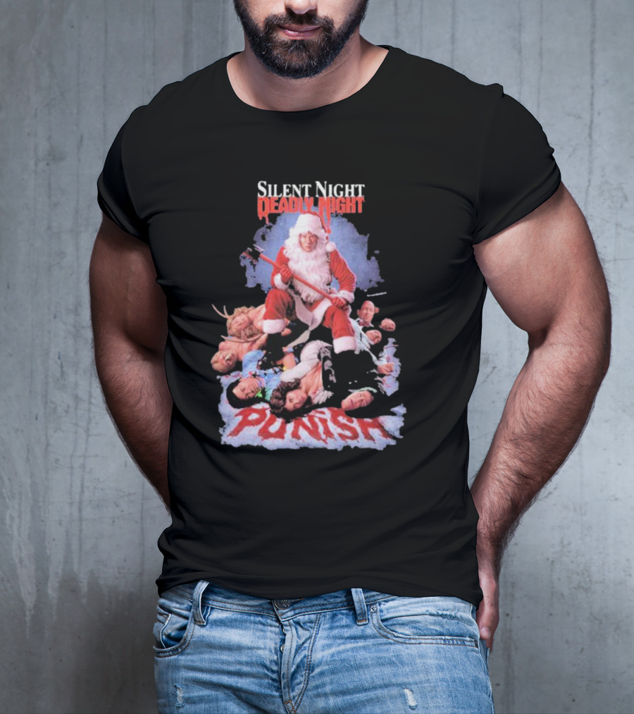Silent Night Deadly Night Santa Punish Punishment Is Good T-Shirt