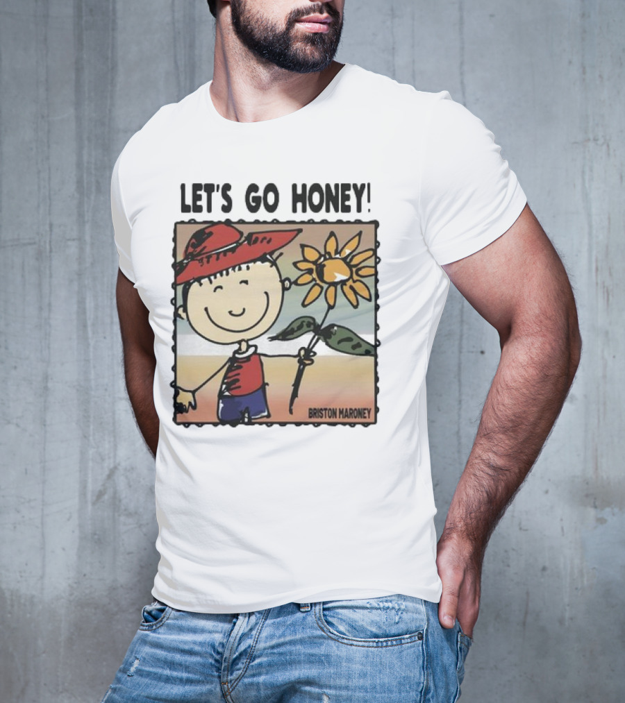 Briston Maroney Let's Go Honey Cartoon Figure With Sunflower T-Shirt