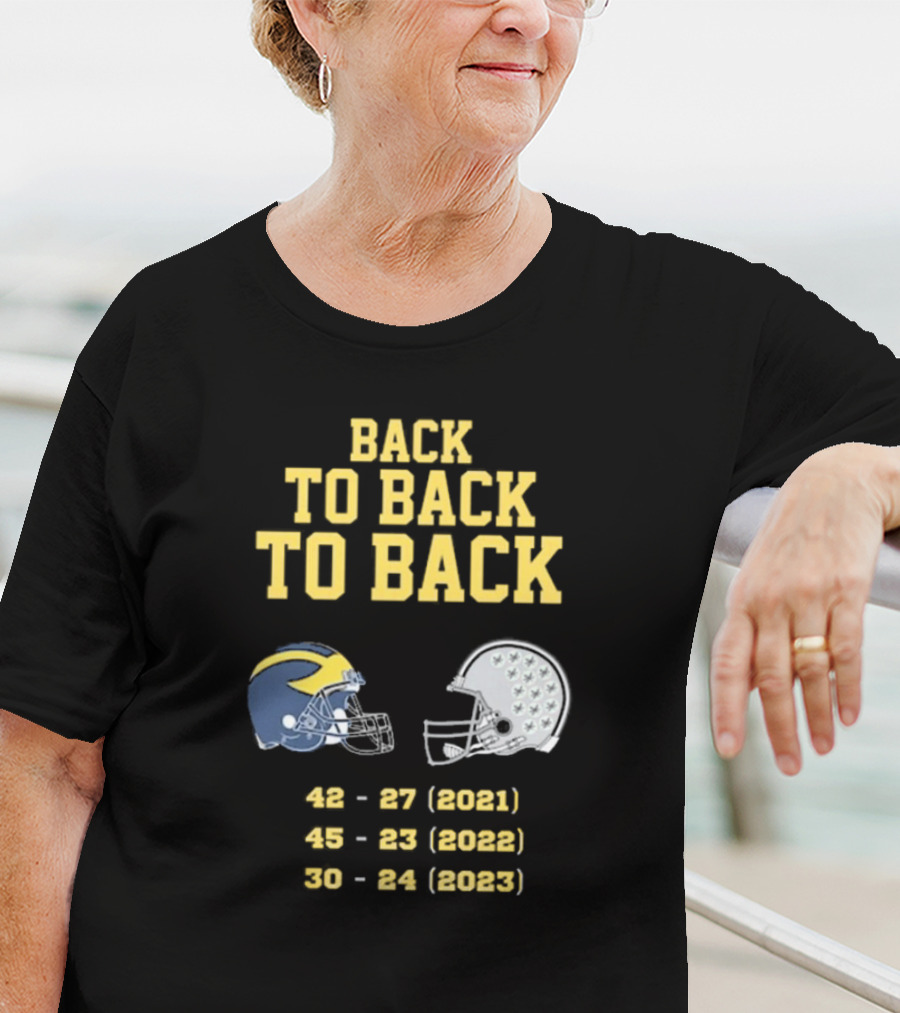 Back To Back To Back Funny Michigan Wolverines Football Free Jim Harbaugh Game T-Shirt
