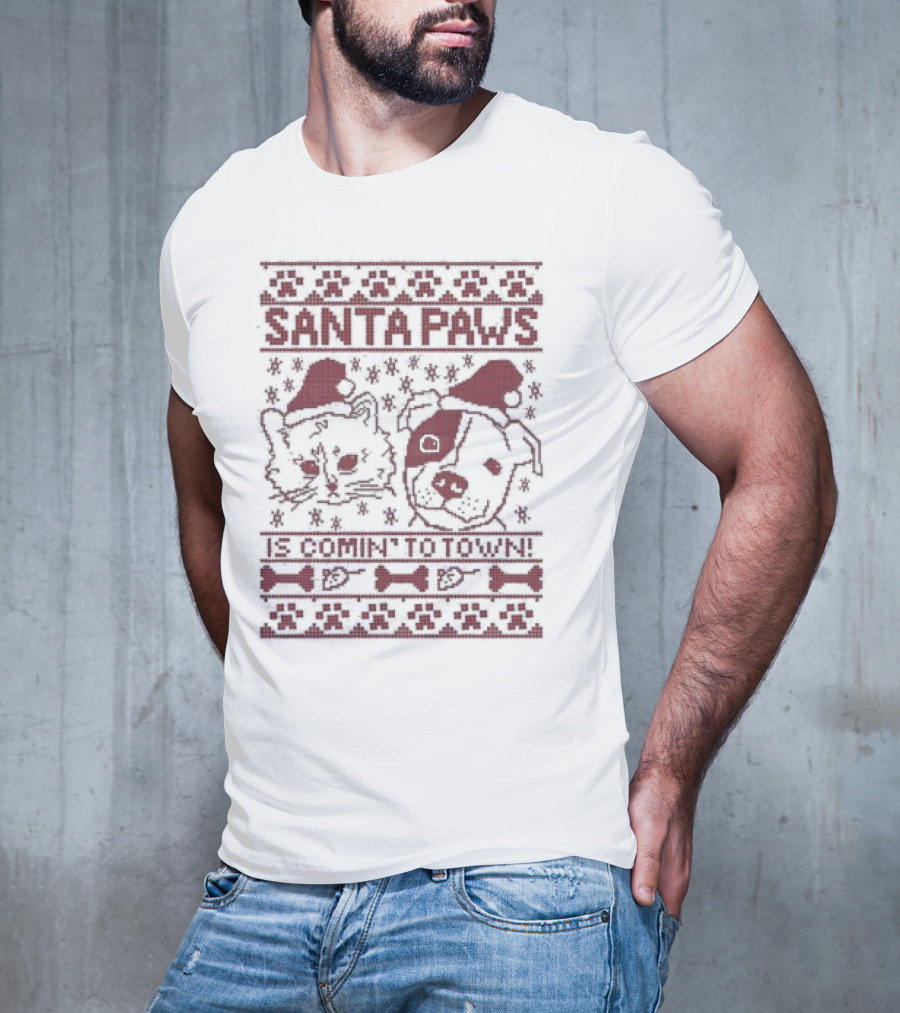 Santa Paws Cat And Dog Christmas Sweater Is Comin' To Town T-Shirt