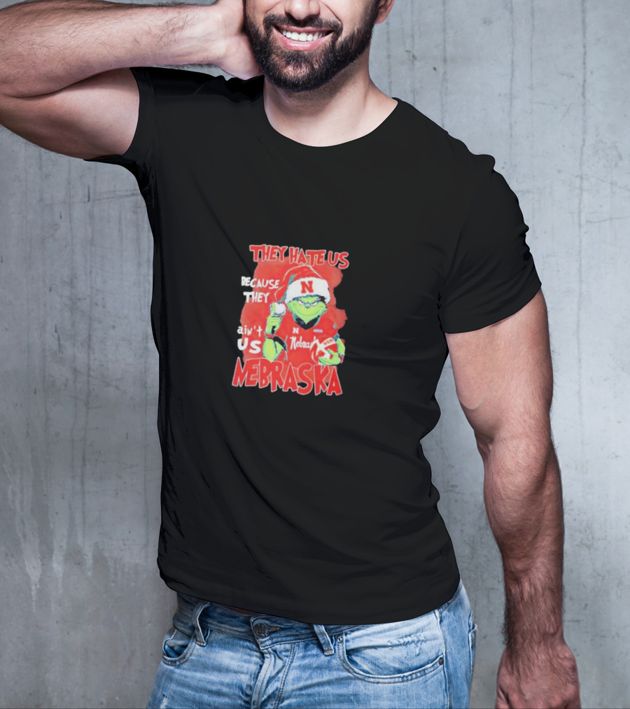 They Hate Us Because They Ain't Us Nebraska Cornhuskers Christmas Santa Grinch T-Shirt