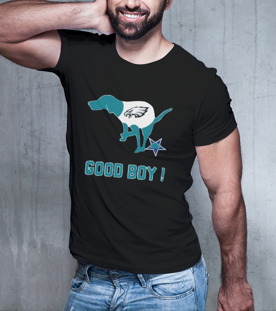 Philadelphia Eagles Dog Good Boy Defecating On Dallas Cowboys Star T-Shirt