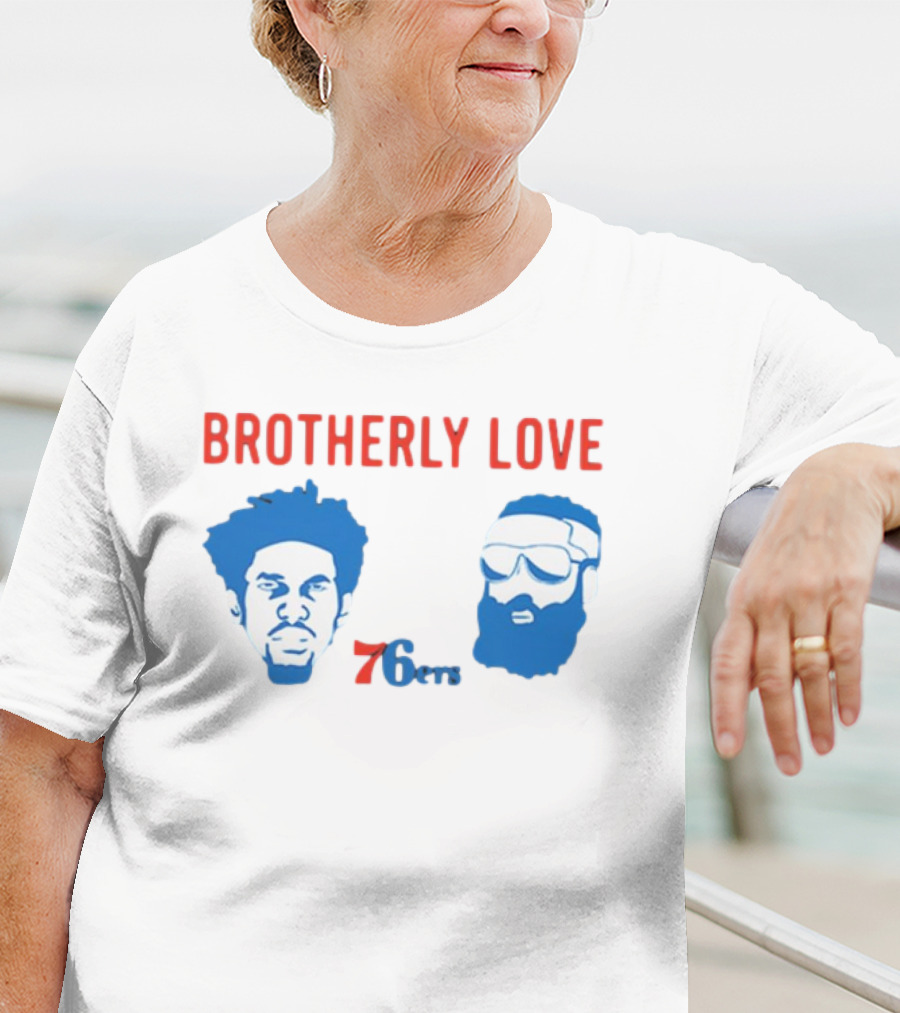 Brotherly Love 76ers Joel Embiid James Harden Philadelphia Basketball Team T-Shirt