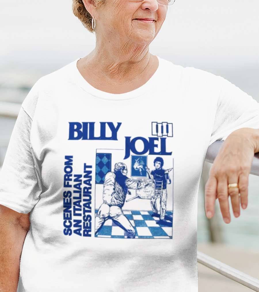 Billy Joel Scenes From An Italian Restaurant Italian Dining Chessboard Floor T-Shirt