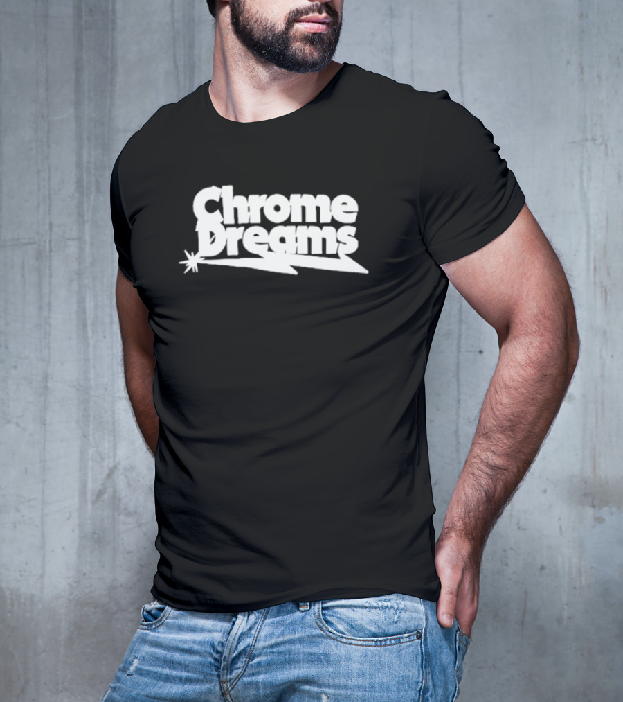 Chrome Dreams Logo With Starburst Accent T-Shirt