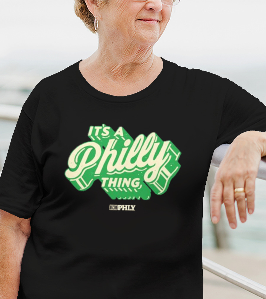 It’s A Philly Thing PHLY Green T-Shirt