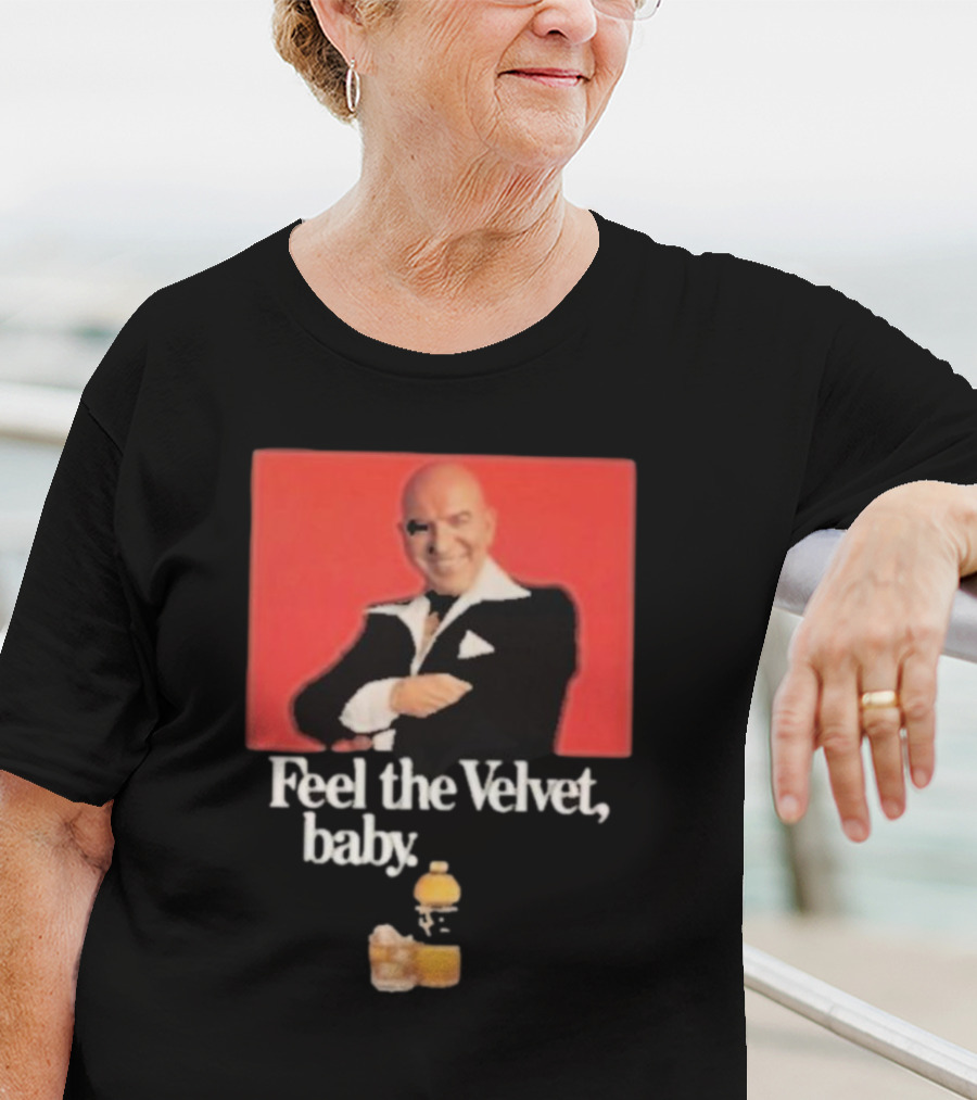 Motorhead711 Telly Savalas Feel The Velvet Baby Drink T-Shirt
