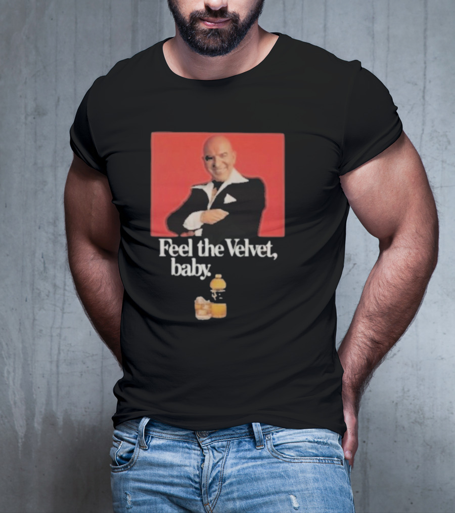 Motorhead711 Telly Savalas Feel The Velvet Baby Drink T-Shirt
