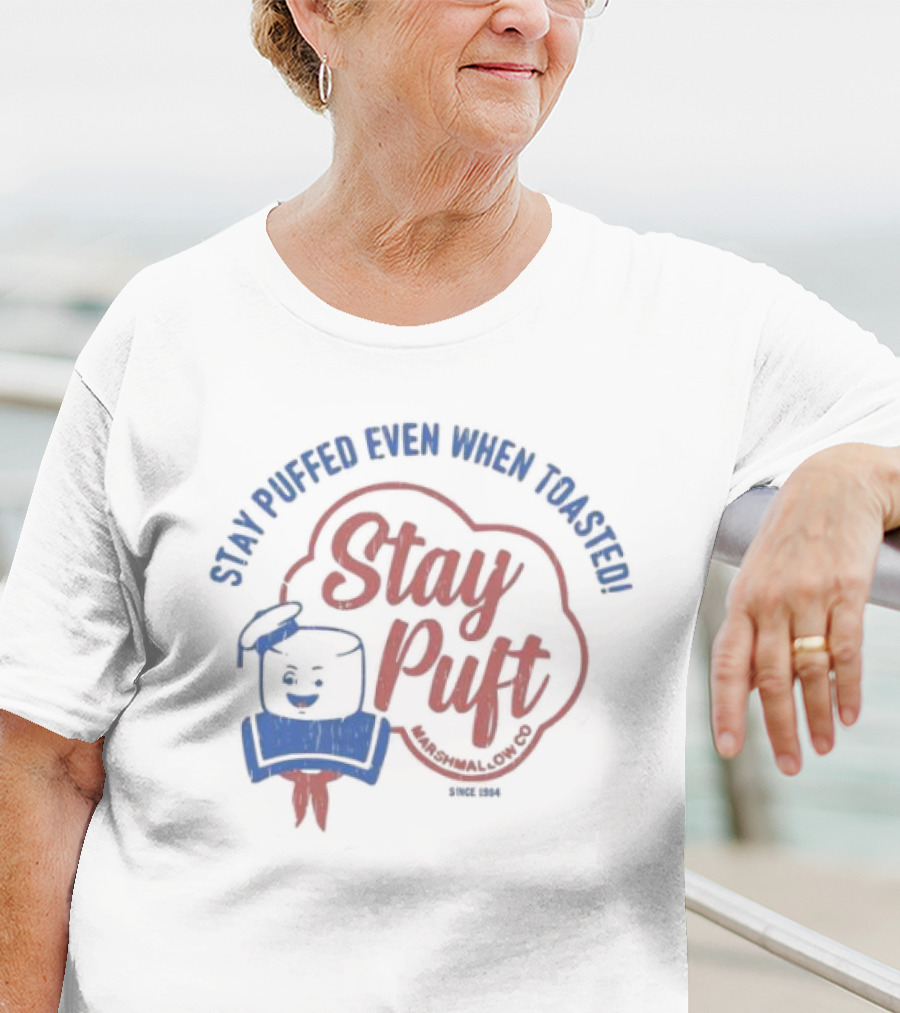 Stay Puft Marshmallow Co. Since 1984 - Stay Puffed Even When Toasted T-Shirt