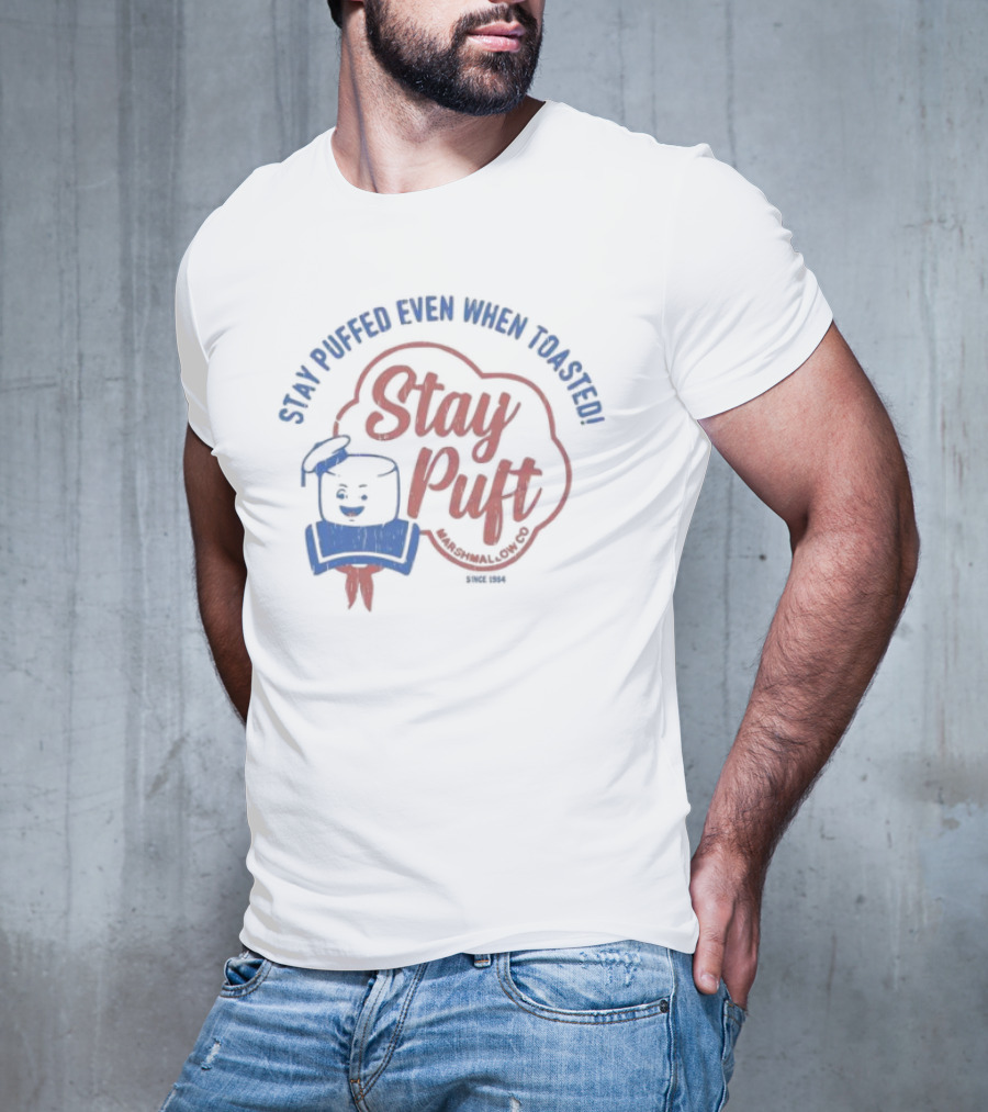 Stay Puft Marshmallow Co. Since 1984 - Stay Puffed Even When Toasted T-Shirt