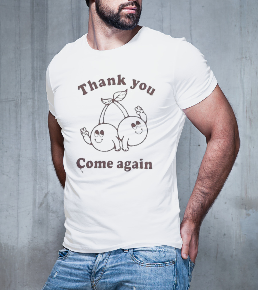 Thank You Come Again Cherry Cartoon Peace Sign T-Shirt