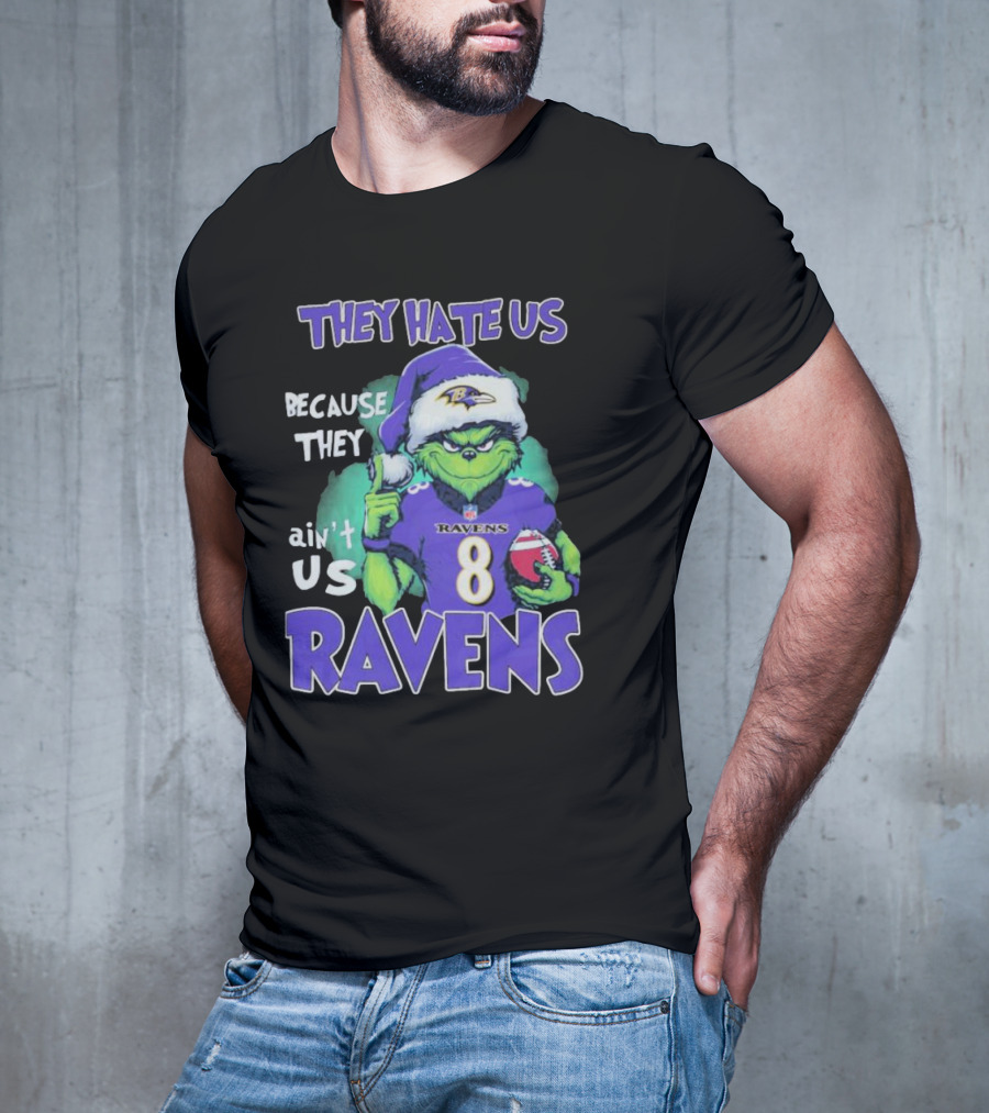The Grinch Ravens Football Christmas They Hate Us Because They Ain’t Us Baltimore Ravens T-Shirt