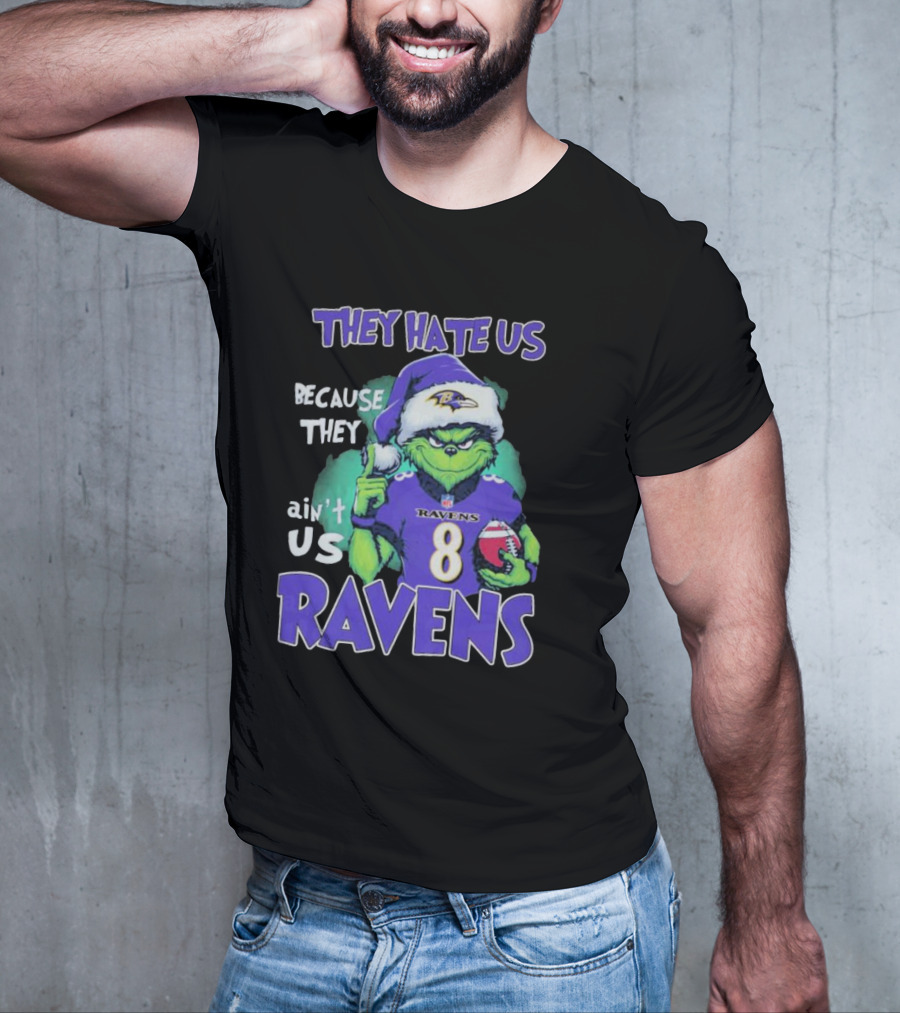 The Grinch Ravens Football Christmas They Hate Us Because They Ain’t Us Baltimore Ravens T-Shirt
