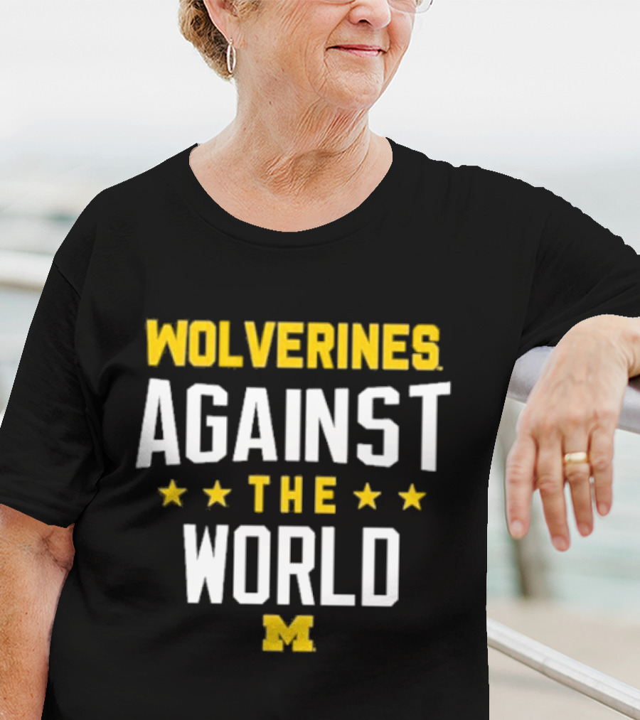 Wolverines Against The World Michigan Stars T-Shirt