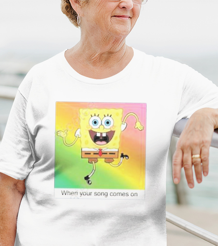 SpongeBob SquarePants Dancing When Your Song Comes On T-Shirt