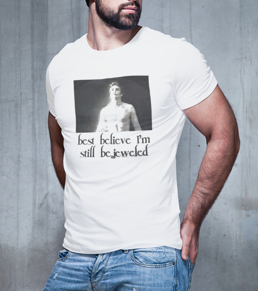 Best Believe I'm Still Bejeweled Black And White Male T-Shirt