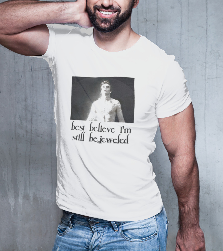 Best Believe I'm Still Bejeweled Black And White Male T-Shirt
