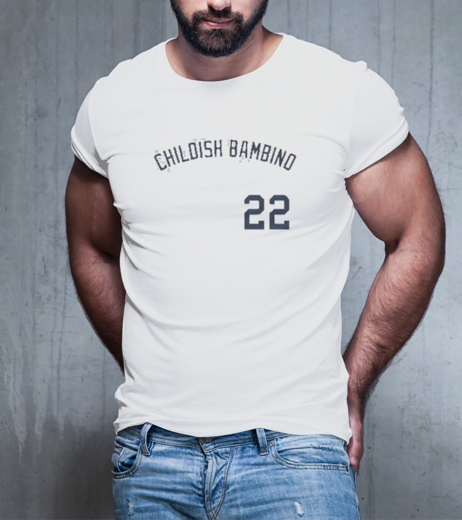 Childish Bambino 22 Comfort Colors Baseball T-Shirt
