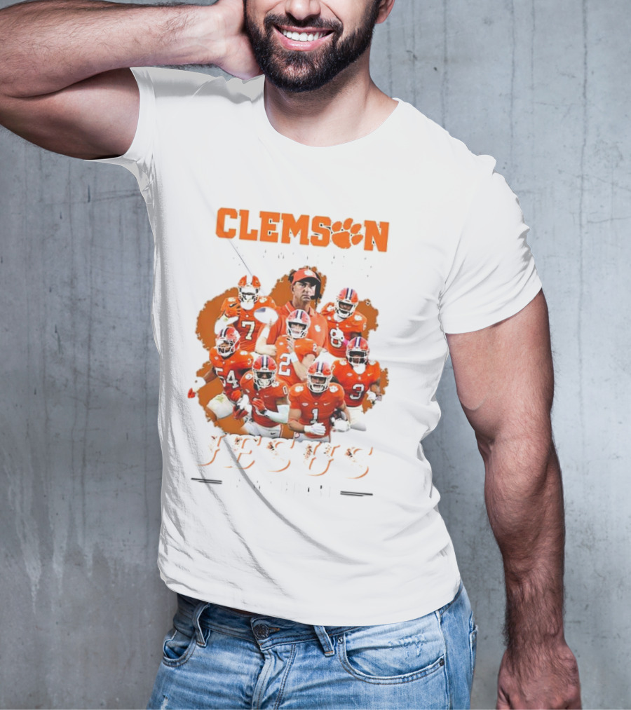 Clemson Football Passion Jesus Faith Tigers Team Spirit T-Shirt